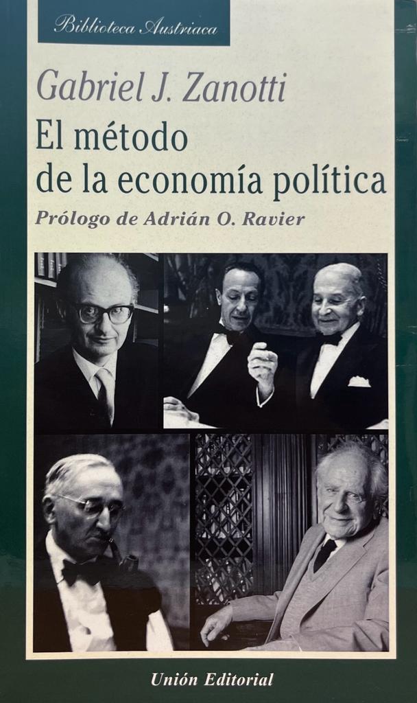 El método de la economía política - Gabriel J. Zanotti