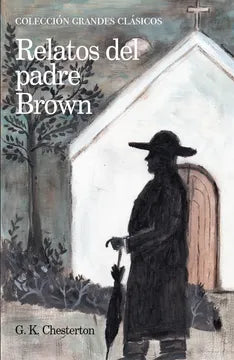 Relatos del padre Brown - G. K. Chesterton
