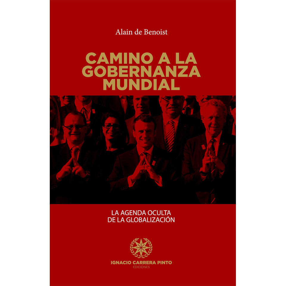 Camino a la gobernanza mundial - Alain de Benoist