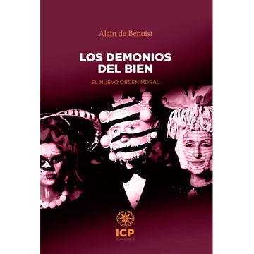 Los demonios del bien - Alain de Benoist