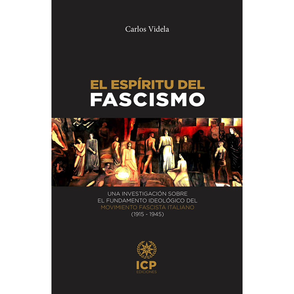 El espíritu del fascismo -  Carlos Videla