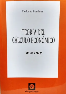 Teoria del cálculo economico - Carlos A Bondone