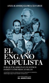 El Engaño Populista - Axel Kaiser