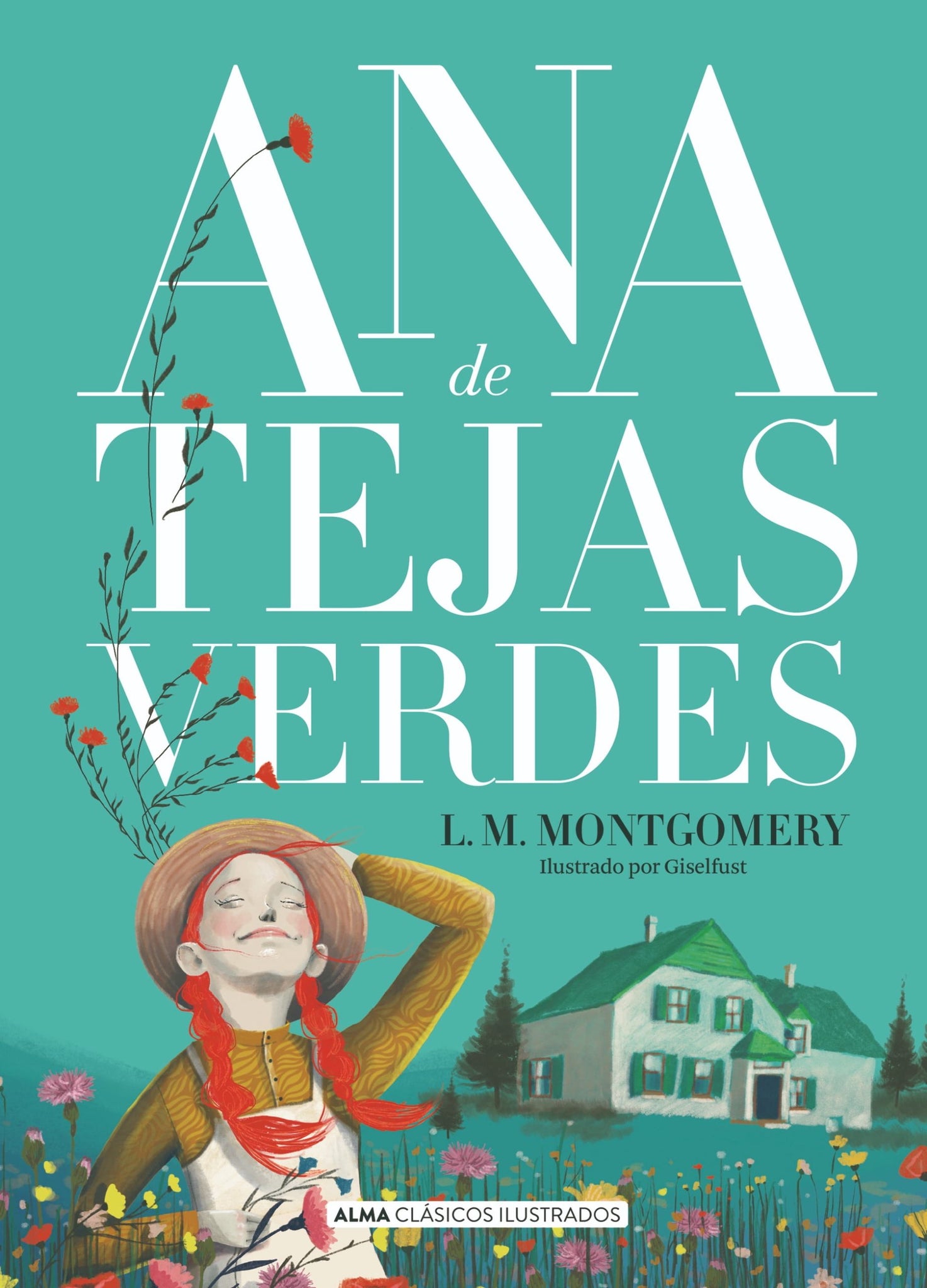 Ana de Tejas Verdes - L. M. Montgomery