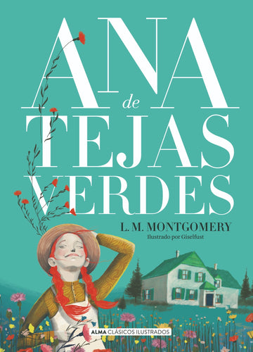 Ana de Tejas Verdes - L. M. Montgomery