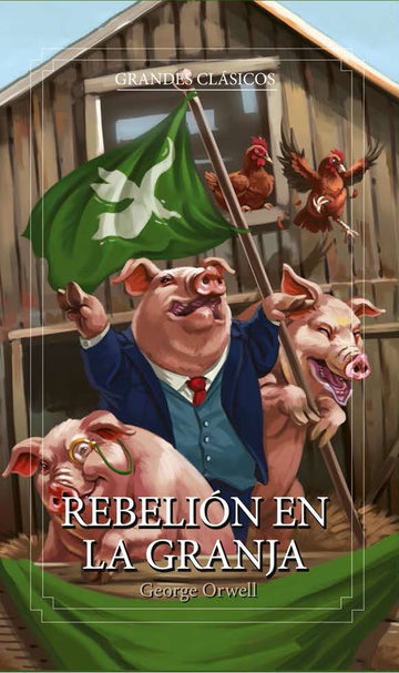 Rebelión en la granja - George Orwell