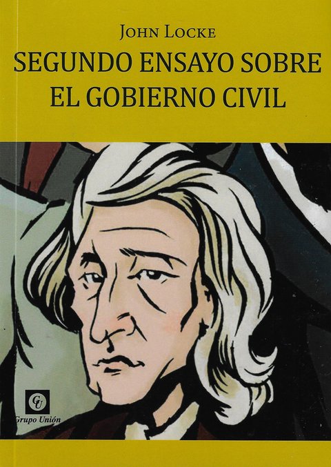 Segundo ensayo sobre el gobierno civil - John Locke